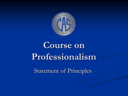 Course on Professionalism Statement of Principles.
