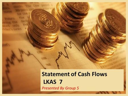 Statement of Cash Flows LKAS 7