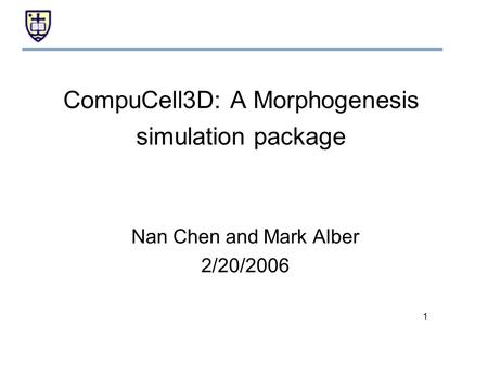 CompuCell3D: A Morphogenesis simulation package