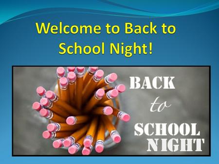 Welcome Parents/Guardians! Thank you for coming tonight! Your involvement is so critical to the success of your child. I just want to THANK YOU in advance.