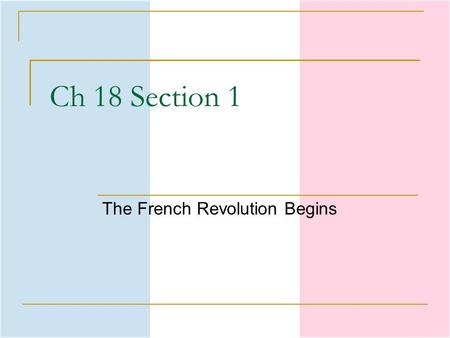 The French Revolution Begins