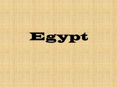 Egypt. Egypt is a country on the continent of Africa.