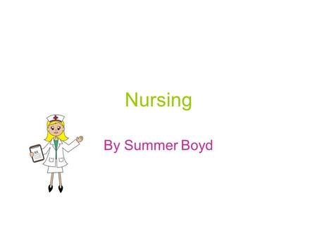 Nursing By Summer Boyd. Pay The median annual wage of registered nurses was $64,690 in May 2010. The median wage is the wage at which half of the workers.