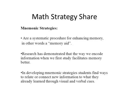 Math Strategy Share Mnemonic Strategies: