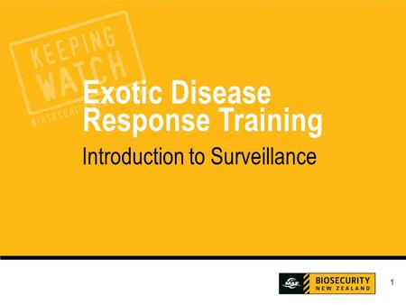1 Exotic Disease Response Training Introduction to Surveillance.