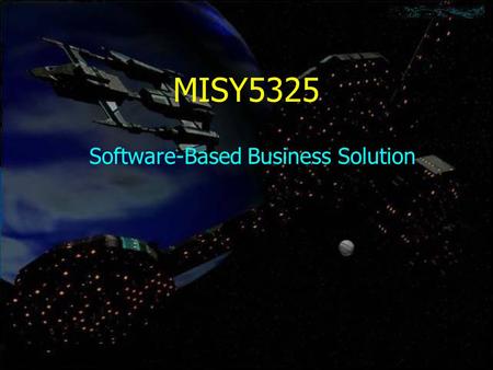 MISY5325 Software-Based Business Solution. About Me Name: Chuleeporn Changchit Professor Chang-Chit Professor Chu-Lee-Porn Professor Nikki.