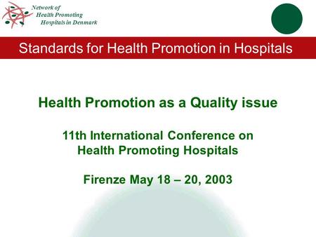 Health Promotion as a Quality issue
