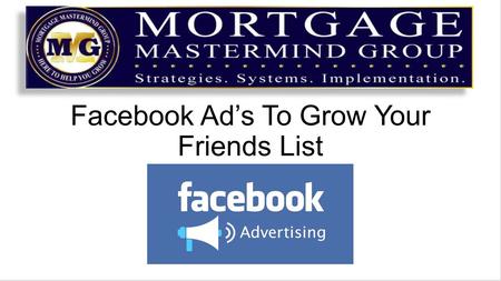 Facebook Ad’s To Grow Your Friends List. We spent a couple of days work shopping and master minding on how to effectively “engage” on Facebook We talked.