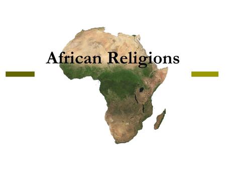 African Religions. Native Religions  Most African religions have a belief in a high god.  This high god is distant, retired, and uninvolved.