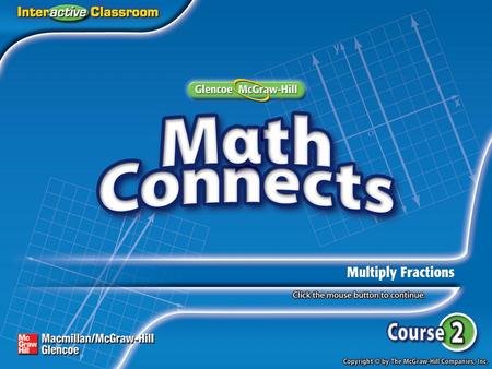 Key Concept: Multiply Fractions Example 1: Multiply Fractions
