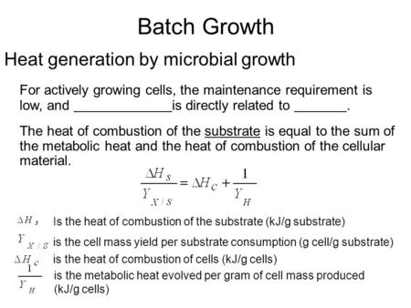 Batch Growth Heat generation by microbial growth