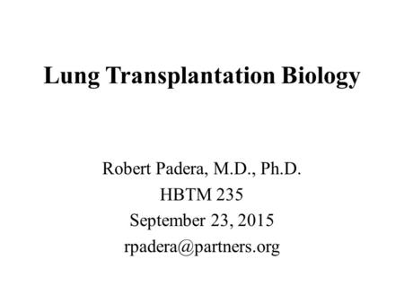 Lung Transplantation Biology