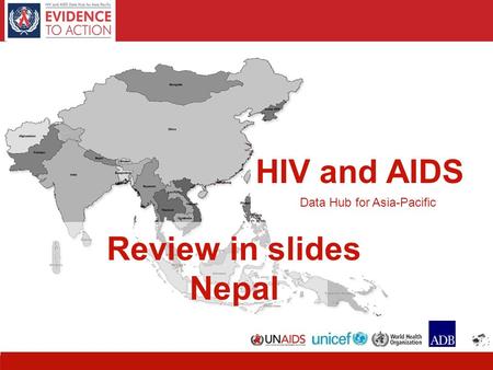 1 HIV and AIDS Data Hub for Asia-Pacific Review in slides Nepal.