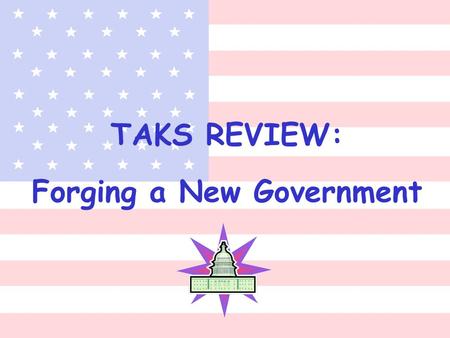 TAKS REVIEW: Forging a New Government. Articles of Confederation Weaknesses 1. 2. 3. 4. 5. Summarization 8.4C Strengths 1. 2. 3.