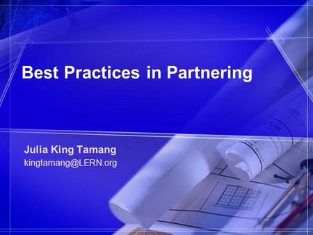 Best Practices in Partnering Julia King Tamang