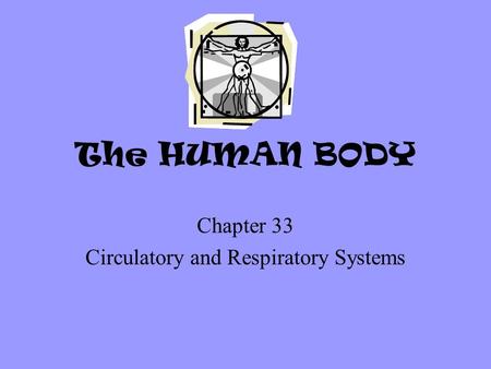 Chapter 33 Circulatory and Respiratory Systems