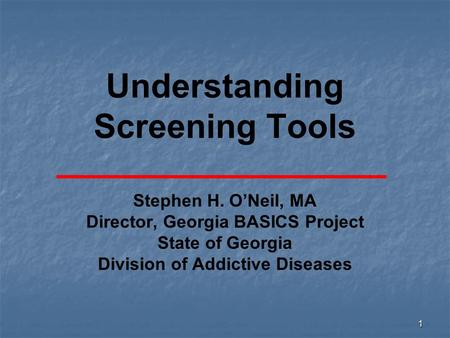 Understanding Screening Tools