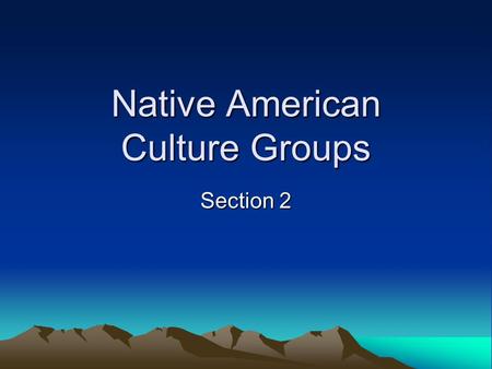 Native American Culture Groups