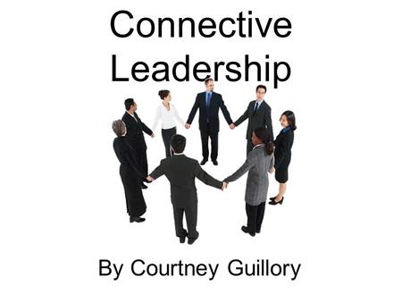 Connective Leadership