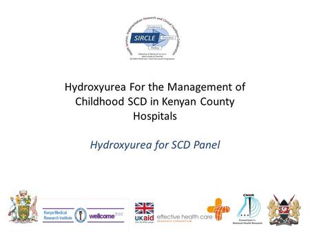 Hydroxyurea For the Management of Childhood SCD in Kenyan County Hospitals Hydroxyurea for SCD Panel.
