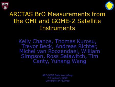 ARCTAS BrO Measurements from the OMI and GOME-2 Satellite Instruments