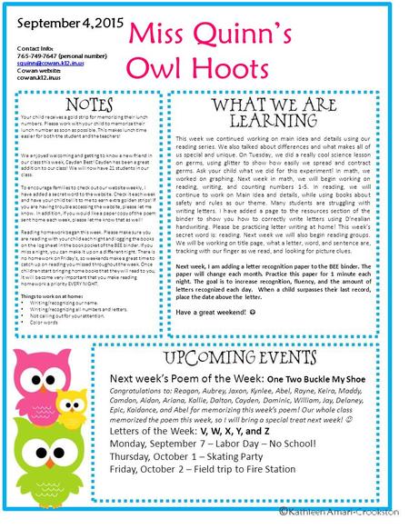 Miss Quinn’s Owl Hoots September 4,2015 Contact Info: 765-749-7647 (personal number) Cowan website: cowan.k12.in.us