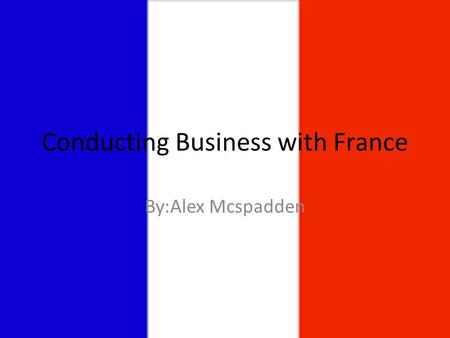 Conducting Business with France