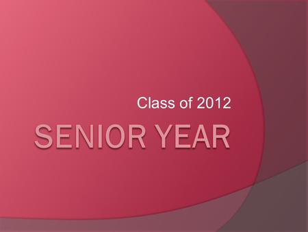 Class of 2012.  MME Awards  Mrs. Hess and Mrs. Springstead –Senior Class Advisors  Mr. Cooper - Sales Rep.