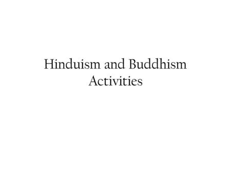 Hinduism and Buddhism Activities