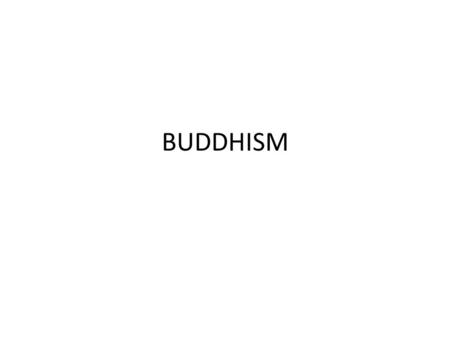 BUDDHISM.