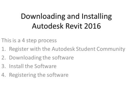 Downloading and Installing Autodesk Revit 2016
