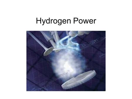 Hydrogen Power. Why Use Hydrogen as an Energy Source? Hydrogen, when combined with oxygen (air) in a fuel cell, produces electricity with absolutely no.