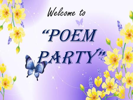 Welcome to “Poem party”. “Sing a Song of People”
