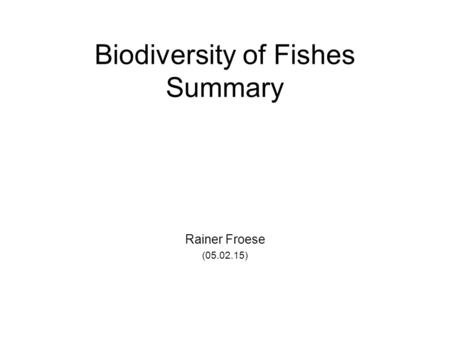 Biodiversity of Fishes Summary