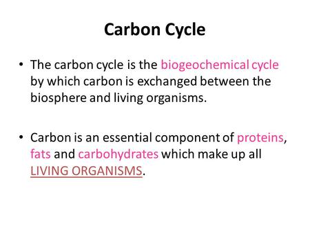 Carbon Cycle The carbon cycle is the biogeochemical cycle by which carbon is exchanged between the biosphere and living organisms. Carbon is an essential.