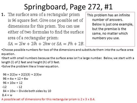 Springboard, Page 272, #1 This problem has an infinite number of answers. Below is just one example, but the premise is the same, no matter which numbers.