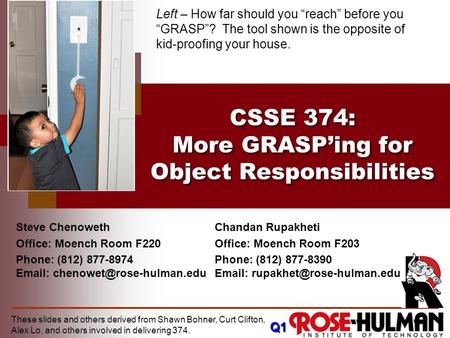 CSSE 374: More GRASP’ing for Object Responsibilities