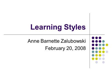 Anne Barnette Zalubowski February 20, 2008