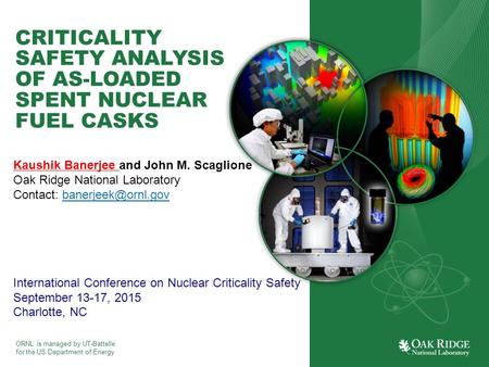 CRITICALITY SAFETY ANALYSIS OF AS-LOADED SPENT NUCLEAR FUEL CASKS