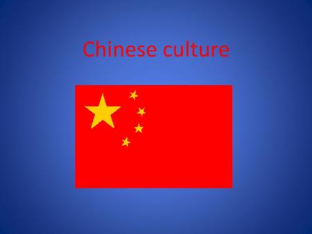Chinese culture.