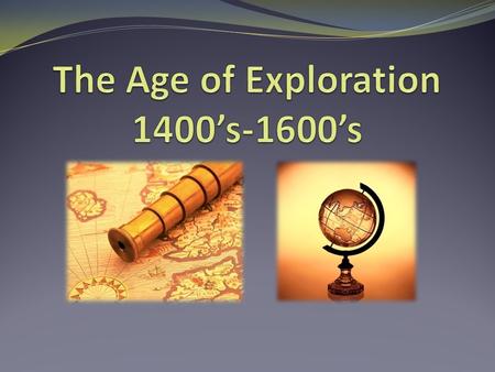 Bell Challenge What is an explorer? What encourages or discourages exploration?