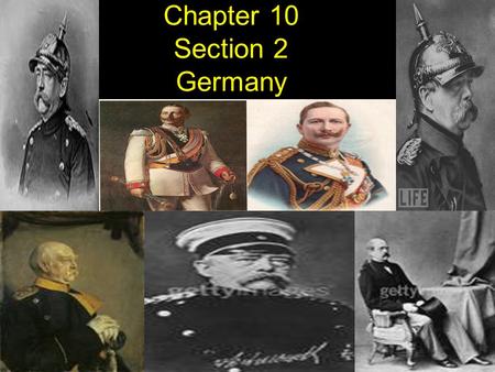 Chapter 10 Section 2 Germany Strengthens