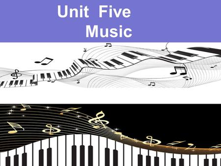 Unit Five Music. Classify the following words related to music: conductor cello piano solo symphony drum opera composer rap guitar rock’n’ roll violin.