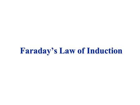 Faraday’s Law of Induction