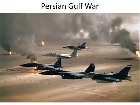 Persian Gulf War. Peacekeeping in Bosnia Imperialism Era.