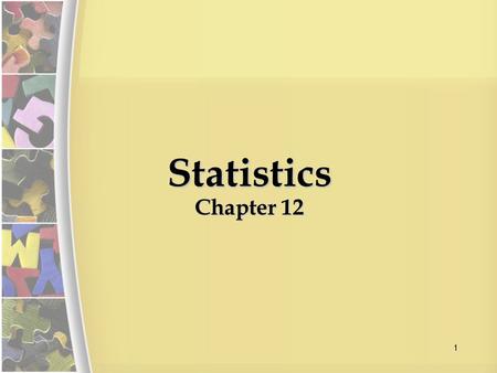 Statistics Chapter 12 1. Measures of Dispersion Section 12.3 2.