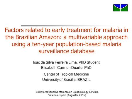 Factors related to early treatment for malaria in the Brazilian Amazon: a multivariable approach using a ten-year population-based malaria surveillance.