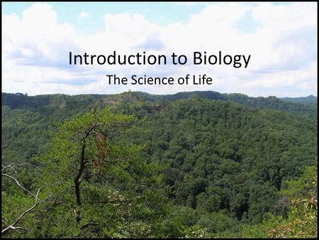 Introduction to Biology The Science of Life. What is science? Science is a way of understanding the world The goals of science are to: – Investigate and.