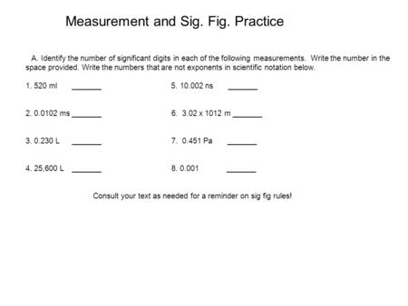 Measurement and Sig. Fig. Practice