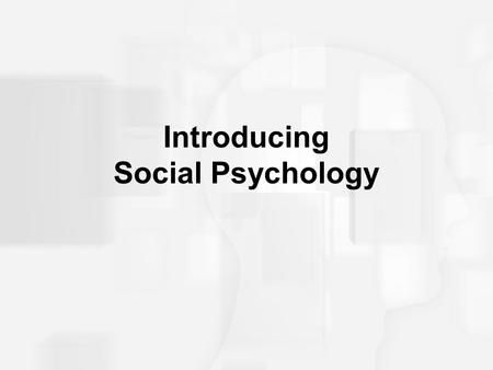 Introducing Social Psychology. Definition of Social Psychology Social psychology is… the scientific study of HOW OTHER PEOPLE INFLUENCE OUR –Affect –Behavior.
